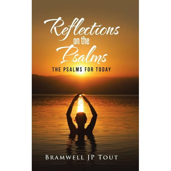 Reflections on the Psalms: The Psalms for Today (Hardcover)