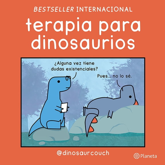 Terapia Para Dinosaurios / Dinosaur Therapy, (Paperback)