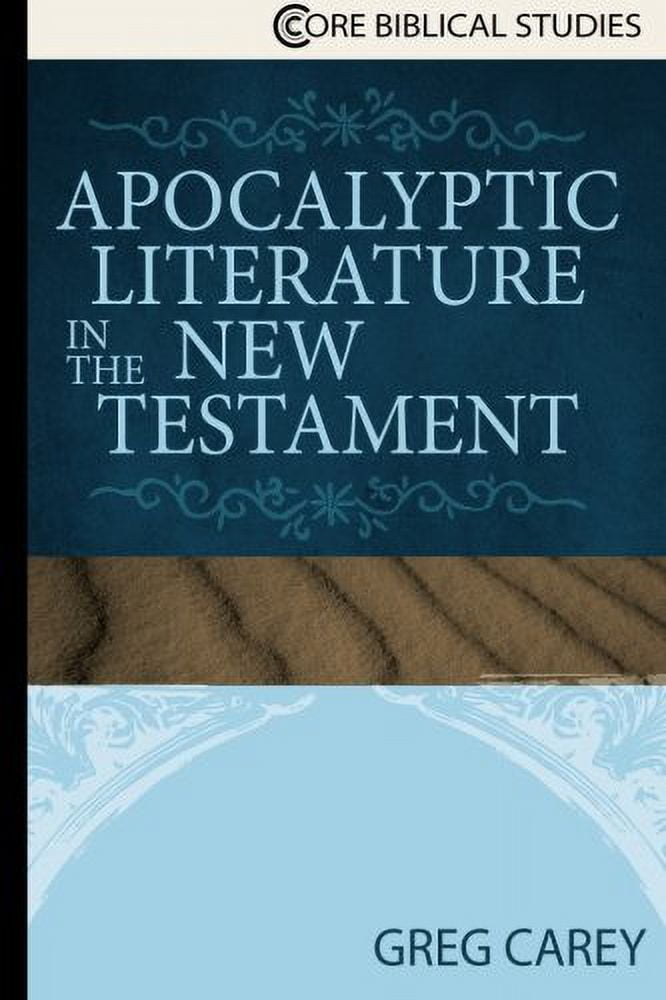 Apocalyptic Literature in the New Testament, (Paperback)