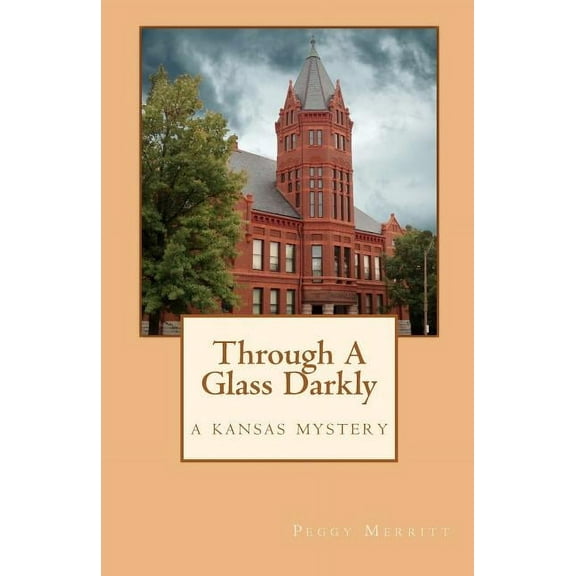 Through A Glass Darkly (Paperback)