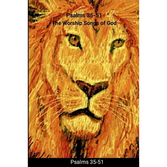 Psalms 35-51: The Worship Songs of God, (Paperback)