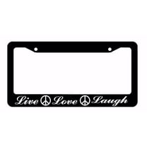 Live Love Laugh White Art Peace Positive Happy Black License Plate Frame FD3