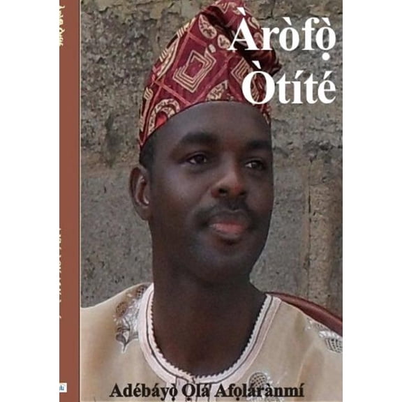 Arofo Otite, (Paperback)