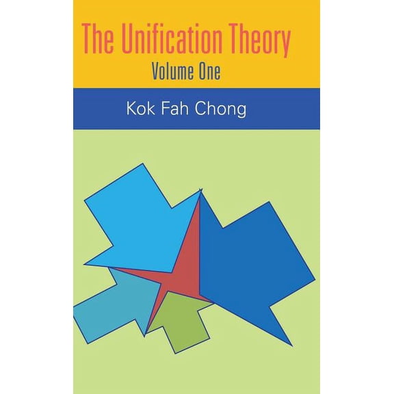 The Unification Theory (Hardcover)