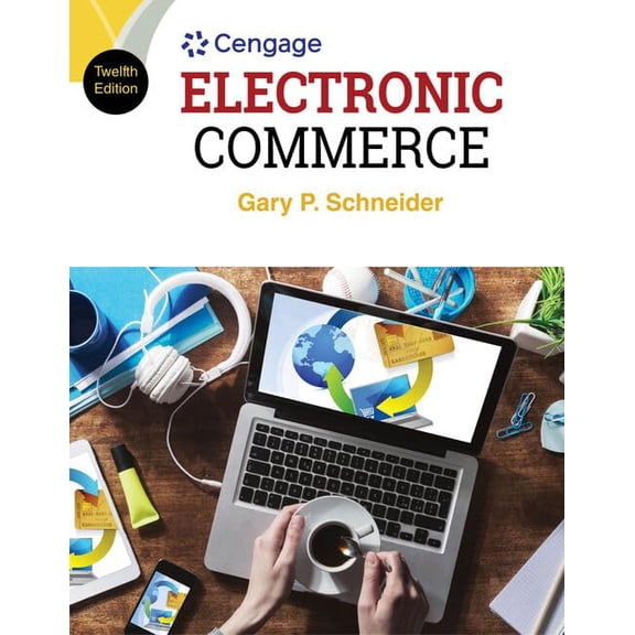 Pre-Owned Electronic Commerce (Paperback) 1305867815 9781305867819