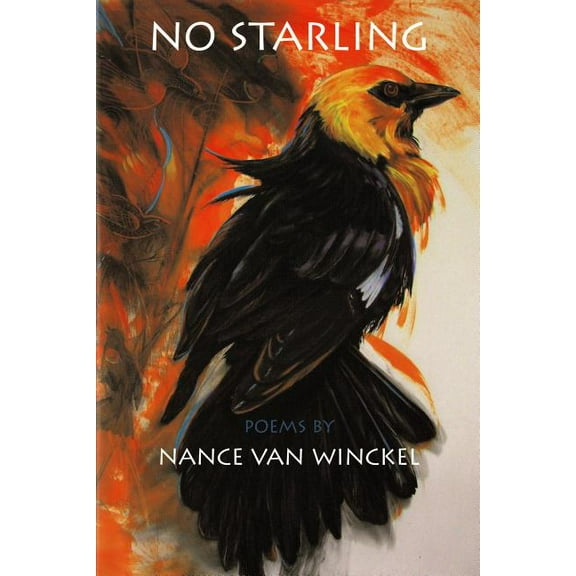 Pacific Northwest Poetry No Starling, (Paperback)