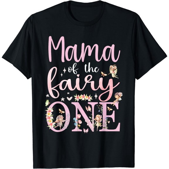 Mama of the Fairy One Mom 1st Birthday Party Family Matching T-Shirt