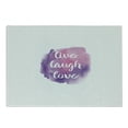 thumbnail image 1 of Live Laugh Love Cutting Board, Watercolor Ombre Inspired Paint Splash Background with Words, Decorative Tempered Glass Cutting and Serving Board, Small Size, Purple Rose, by Ambesonne, 1 of 1
