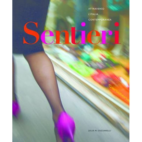 Pre-Owned Sentieri Student Edition w/ Supersite Code (Hardcover) 160576258X 9781605762586