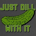 thumbnail image 2 of CafePress - Just Dill With It Maternity Dark T Shirt - Maternity Dark T-Shirt, 2 of 3