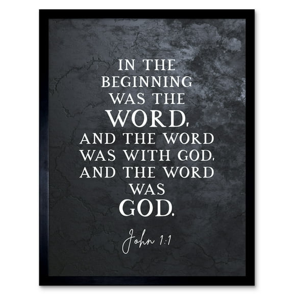 John 1:1 The Word Was God Christian Bible Verse Quote Scripture Typography Art Print Framed Poster Wall Decor 12x16 inch