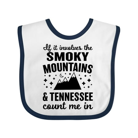 

Inktastic If It Involvles the Smoky Mountains and Tennessee Count Me in Gift Baby Boy or Baby Girl Bib
