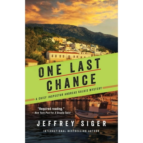 Chief Inspector Andreas Kaldis Mysteries One Last Chance, Book 12, (Hardcover)