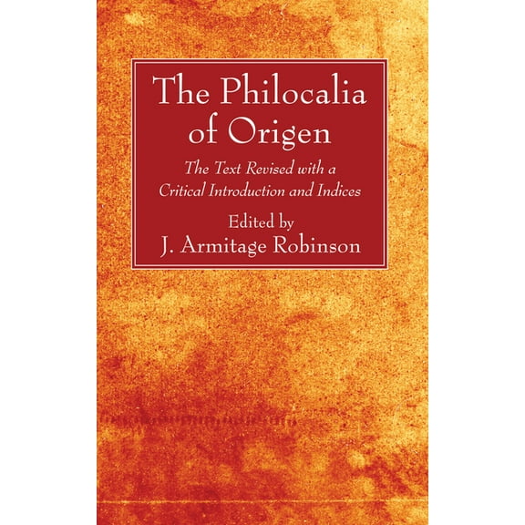 The Philocalia of Origen (Hardcover)