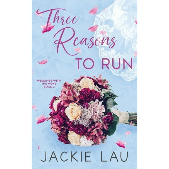Weddings with the Moks Three Reasons to Run, Book 2, (Paperback)
