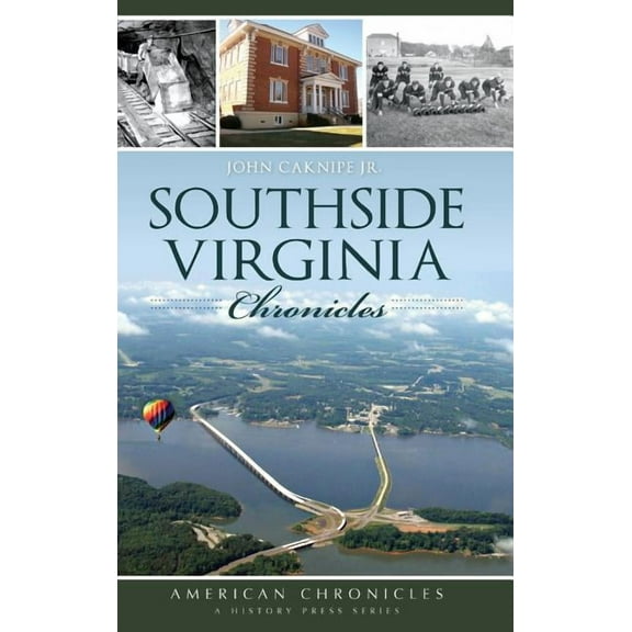 Southside Virginia Chronicles (Hardcover)