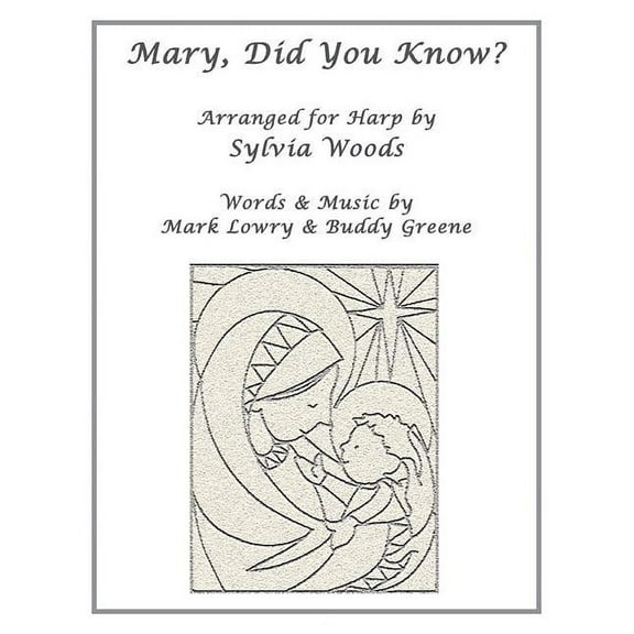 Mary, Did You Know? : Arranged for Harp (Paperback)