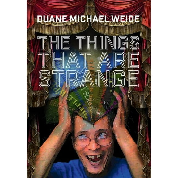 The Things that are Strange
