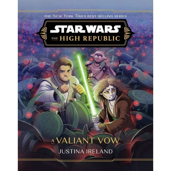 Star Wars: The High Republic (Middle Gra Star Wars: The High Republic: A Valiant Vow, (Hardcover)