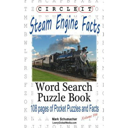 Circle It, Steam Engine / Locomotive Facts, Word Search, Puzzle