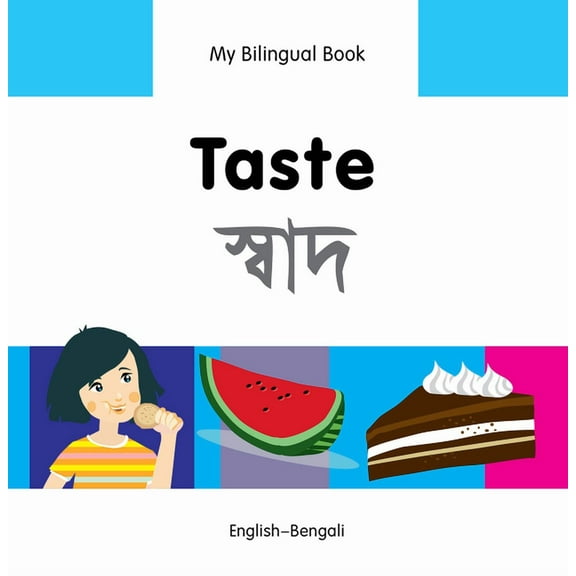 My Bilingual Book: My Bilingual Book–Taste (English–Bengali) (Hardcover)