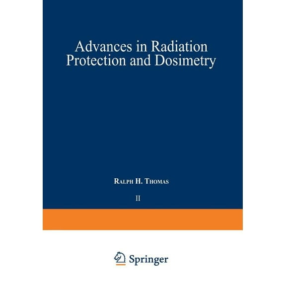 Ettore Majorana International Science Advances in Radiation Protection and Dosimetry in Medicine, Book 2, (Paperback)