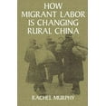 thumbnail image 2 of Cambridge Modern China How Migrant Labor Is Changing Rural China, (Paperback), 2 of 3