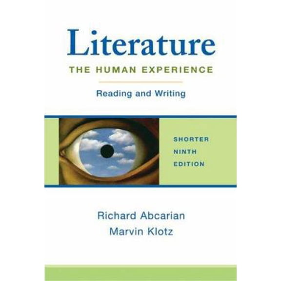 Pre-Owned Literature: The Human Experience (Paperback) 0312436513 9780312436513