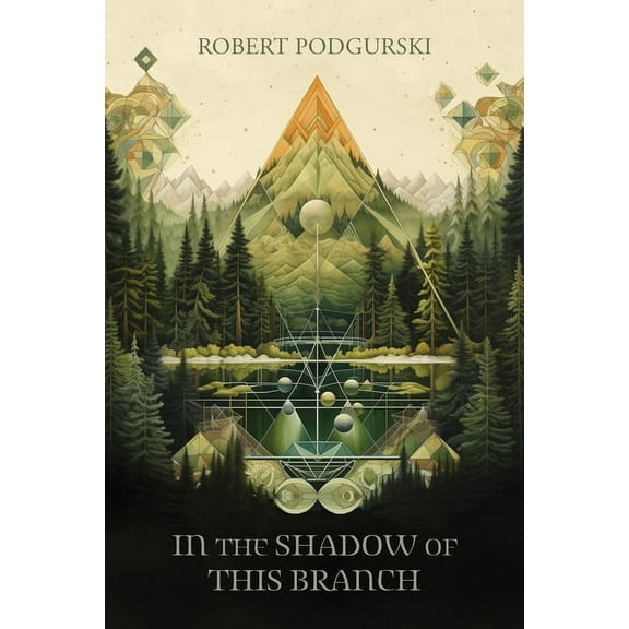 In the Shadow of This Branch, (Paperback)