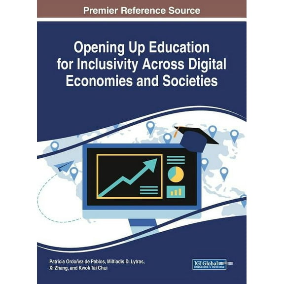 Opening Up Education for Inclusivity Across Digital Economies and Societies (Hardcover)