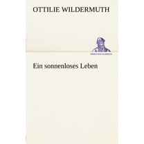 Ein Sonnenloses Leben (Paperback)
