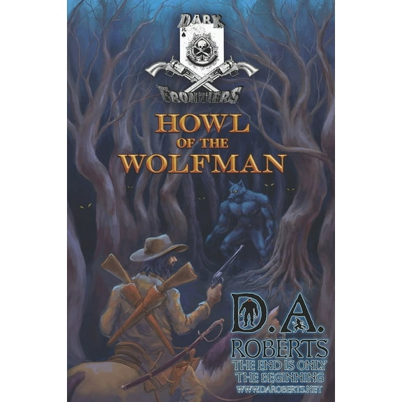 Dark Frontiers: Howl of the Wolfman (Paperback)