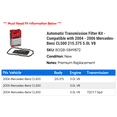 thumbnail image 2 of Automatic Transmission Filter Kit - Compatible with 2004 - 2006 Mercedes-Benz CL500 215.375 5.0L V8 2005, 2 of 2