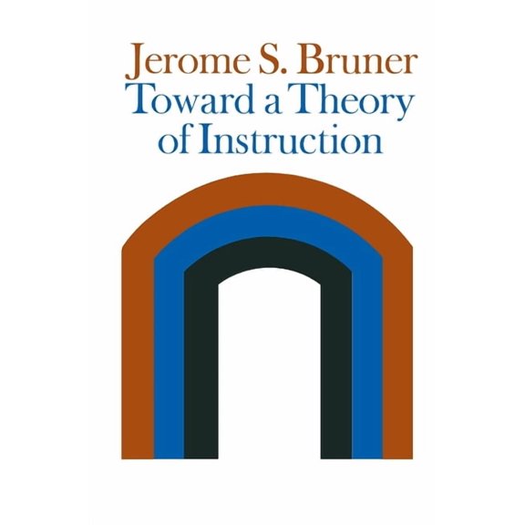Belknap Press Toward a Theory of Instruction, (Paperback)
