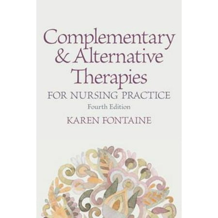 Complementary and Alternative Therapies for Nursing Practice, Used [Paperback]