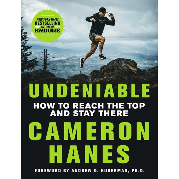 Pre-Owned Undeniable: How to Reach the Top and Stay There (Hardcover) 1250365945 9781250365941