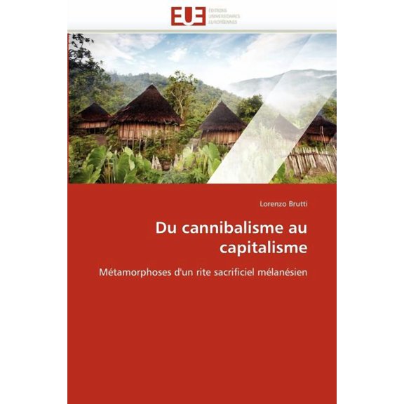 Omn.Univ.Europ.: Du cannibalisme au capitalisme (Paperback)