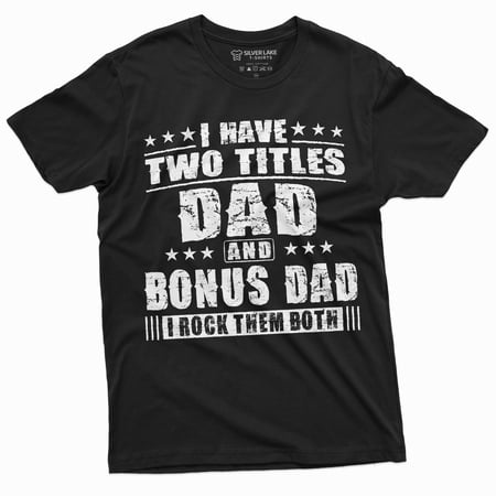 Bonus Dad Men'S Father'S Day Step Dad Tee Shirt Gift Birthday Christmas Gift Ideas Man'S Bonusdad Tee Shirt (Large Black)
