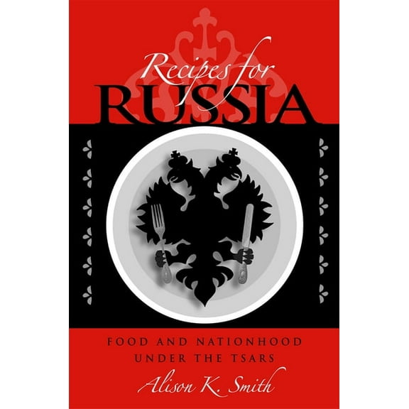 Niu Slavic, East European, and Eurasian  Recipes for Russia, (Paperback)