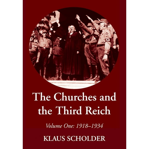 The Churches and the Third Reich (Paperback)