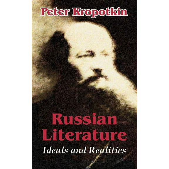 Russian Literature: Ideals and Realities (Paperback)