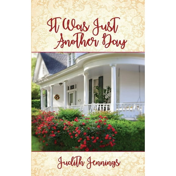 It Was Just Another Day (Paperback)