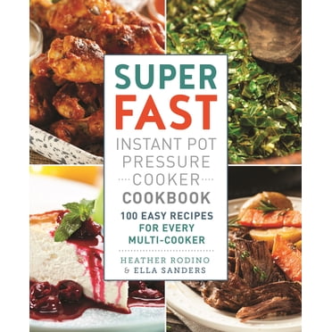 Instant Pot Obsession Cookbook: 264+ Fast Electric Pressure Cooker Recipes For Everything 11 thumbnail image