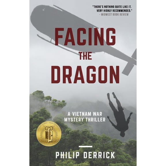 Facing the Dragon: A Vietnam War Mystery Thriller Paperback