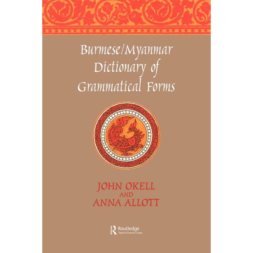 Burmese (Myanmar) Dictionary of Grammatical Forms (Paperback) Walmart
