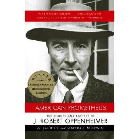 Pre-Owned, American Prometheus: The Triumph and Tragedy of J. Robert Oppenheimer, (Paperback)