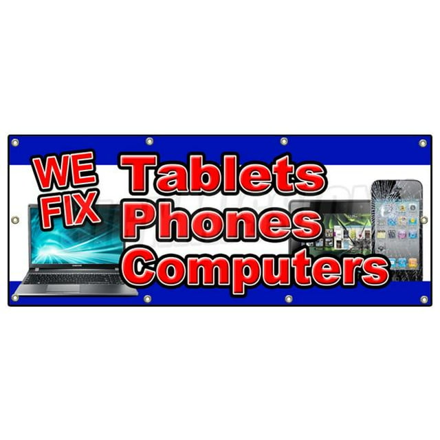 SignMission B-96 Nous Fixons Tablettes Téléphones C 36 x 96 Po. Nous Fixons Tablettes Téléphones Ordinateurs Bannière Signe - Réparation d'Écran Téléphones Portables