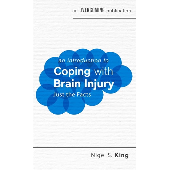 Introduction to Coping An Introduction to Coping with Brain Injury, (Paperback)
