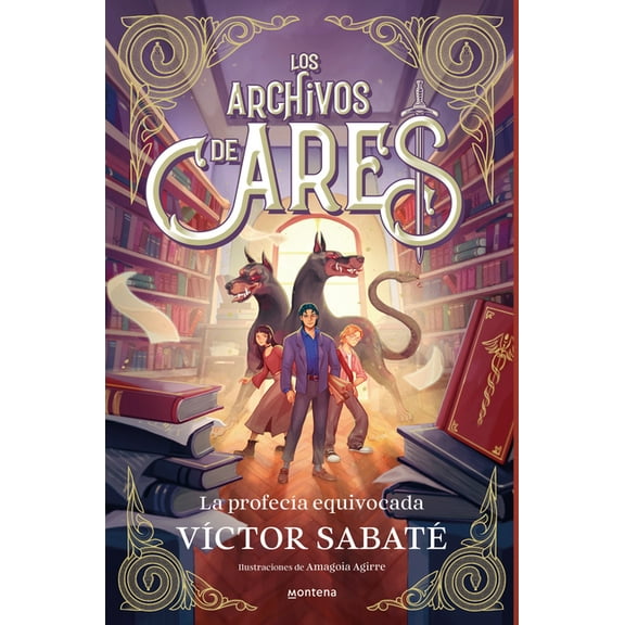 Archivos de Ares, Los La ProfecÃ­a Equivocada / The Wrong Prophecy, (Hardcover)