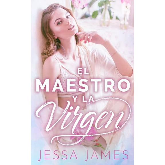 El Pacto de las VÃ­rgenes El maestro y la virgen, Book 1, (Paperback)